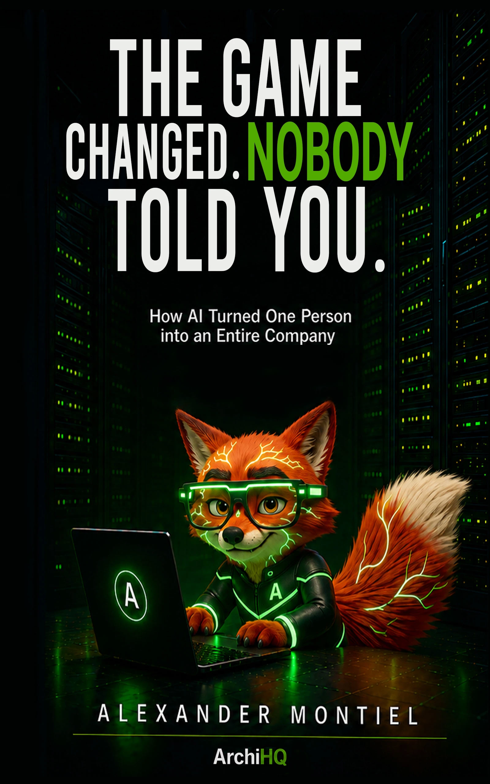 The Game Changed. Nobody Told You. Book cover by Alexander Montiel.